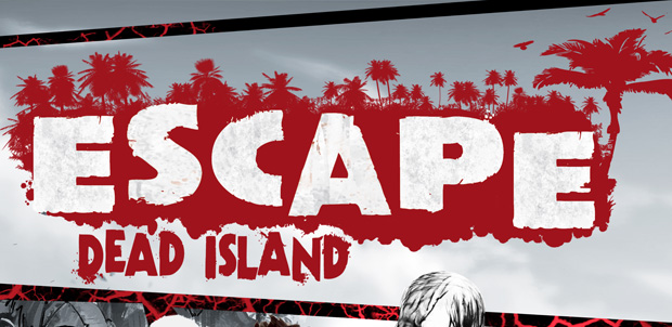 Escape Dead Island llega durante el otoño