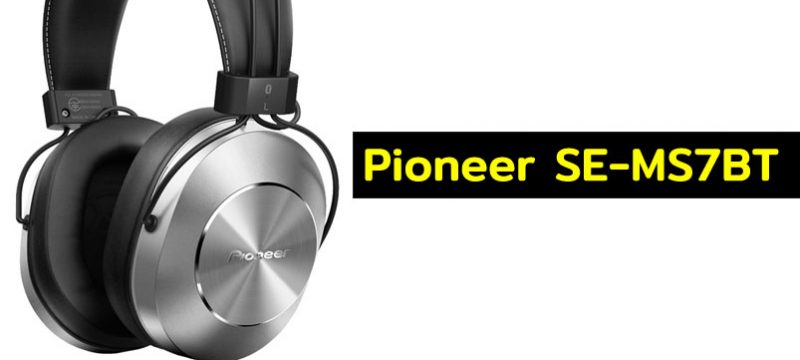 Pioneer SE-MS7BT