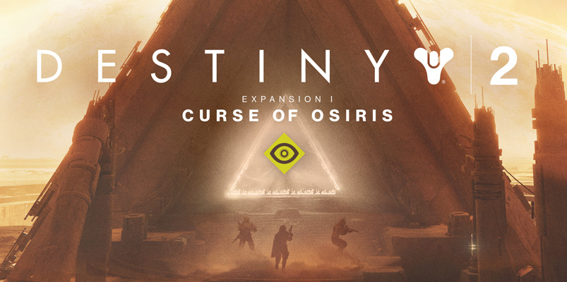 Llega Curse of Osiris, la primera expansión de Destiny 2