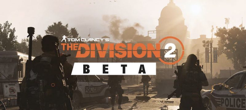 The Division 2 Beta