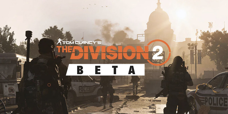 La beta abierta de Tom Clancy’s The Division 2 ya está corriendo