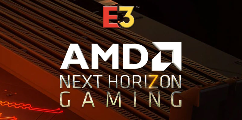 En Next Horizon Gaming, AMD mostrará el futuro de los videojuegos #E32019