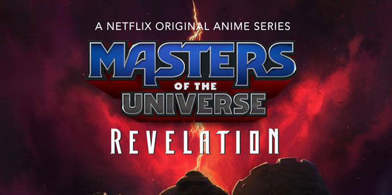 Nueva serie de He-Man, Masters of the Universe: Revelation, en Netflix