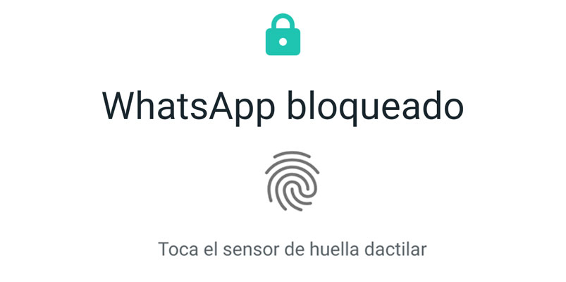 ¿Cómo bloquear con huella dactilar el WhatsApp en Android?