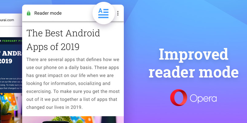 Opera 56 para Android presenta un modo de lectura mejorado