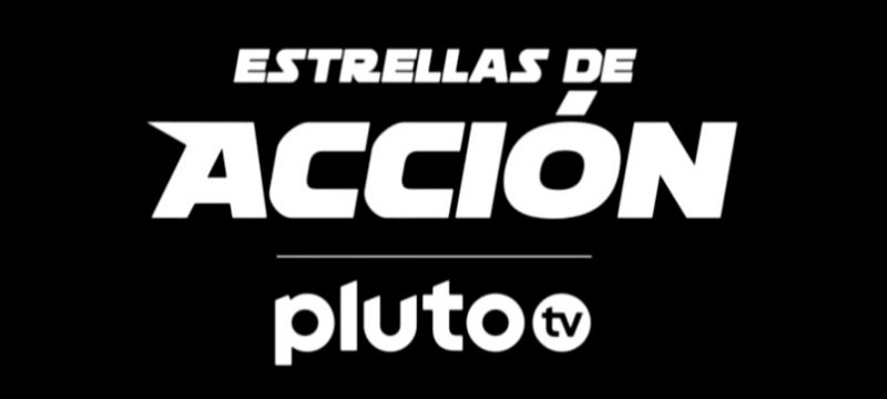 Estrellas de Accion Pluto TV