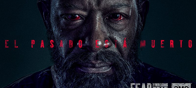 Fear The Walking Dead Temporada 6