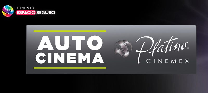 Autocinema Platino Cinemex CDMX