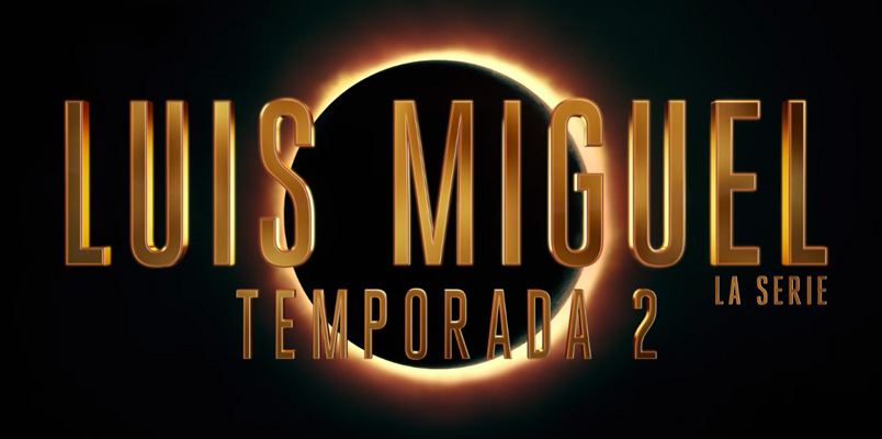 Luis Miguel la serie Temporada 2