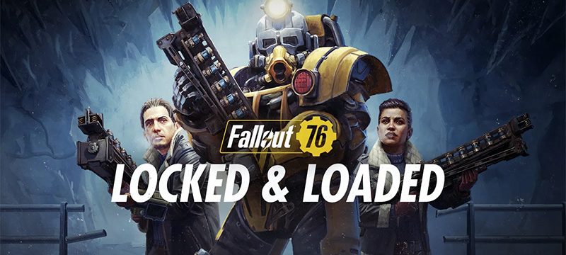 Fallout 76 Locked & Loaded