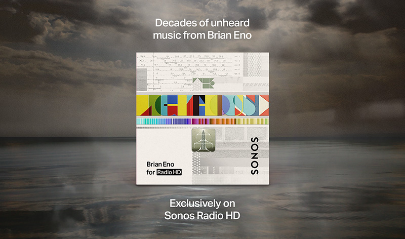 Brian Eno Sonos Radio HD