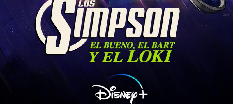 El Bueno, El Bart y El Loki Los Simpson