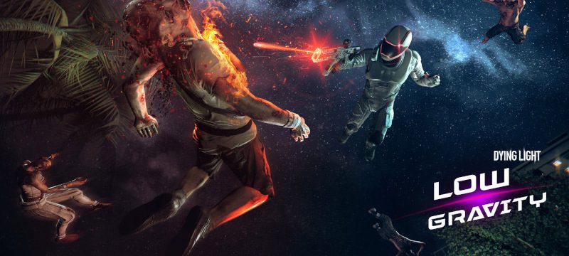 Dying Light Low Gravity
