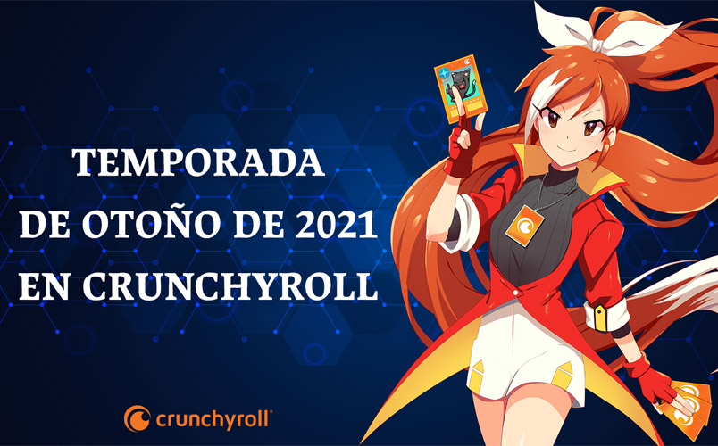 Los estrenos de Crunchyroll para la temporada de otoño 2021