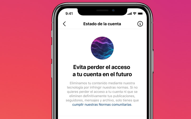 Instagram te informa qué contenido elimina en tu Estado de la cuenta