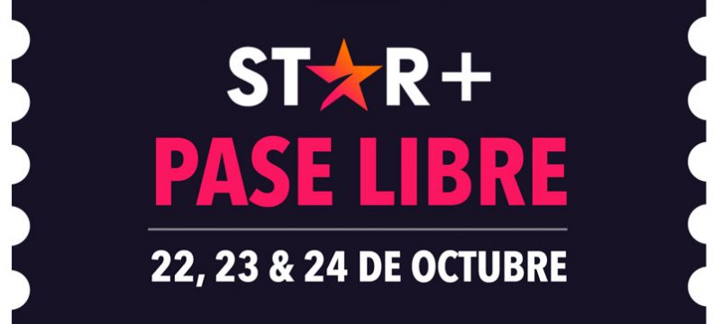 STAR Plus Pase Libre octubre 21