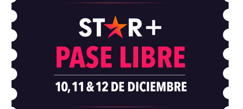 STAR Plus Pase Libre diciembre 2021