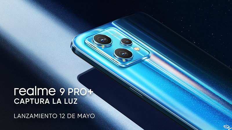 realme 9 Pro Plus fecha lanzamiento Mexico mayo 12