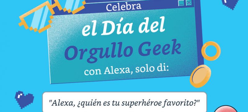 Disfruta del Día del Orgullo Geek con Alexa y dispositivos de Amazon 2022