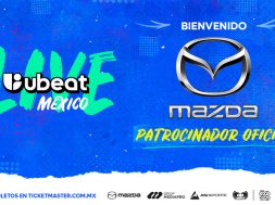 Mazda es patrocinador oficial del Ubeat Live México Edición Zero