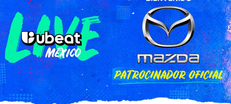 Mazda es patrocinador oficial del Ubeat Live México Edición Zero