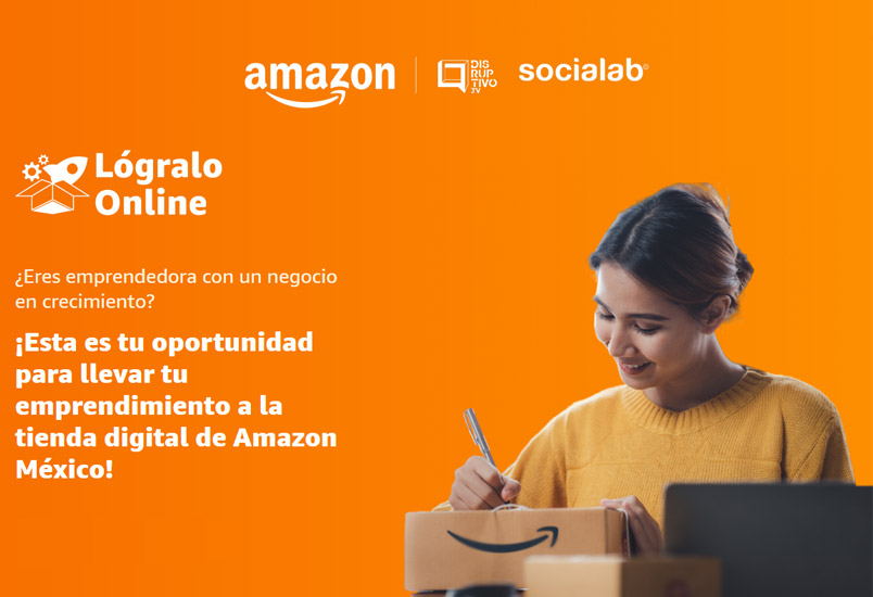 Conoce el nuevo programa acelerador de Amazon: Lógralo Online