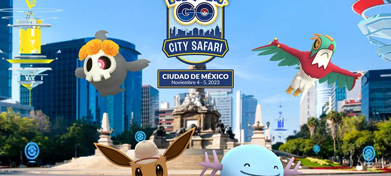 Pokémon GO City Safari Mexico