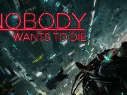 Nobody Wants to Die fecha de lanzamiento