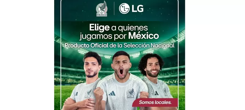 LG x Selección Nacional de México Mundial 2026