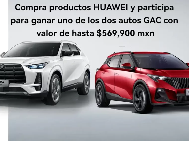 Huawei regala productos y autos GAC 2025
