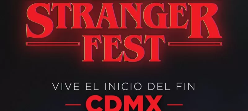 Stranger Fest de Stranger Things 4 llega a la Ciudad de México